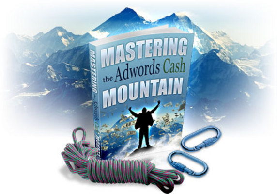Product picture Mastering the Adwords Cash Mountain  (MRR)
